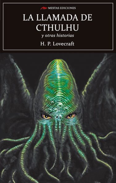 C117- La llamada de Cthulhu y otras historias H. P. Lovecraft 978-84-17782-28-3 Mestas Ediciones