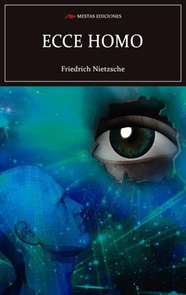 C16- Ecce homo Friedrich Nietzsche 978-84-16775-16-3 mestas ediciones