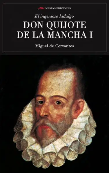 C18- Don Quijote de la Mancha 1 Miguel de Cervantes 978-84-92892-98-3 mestas ediciones