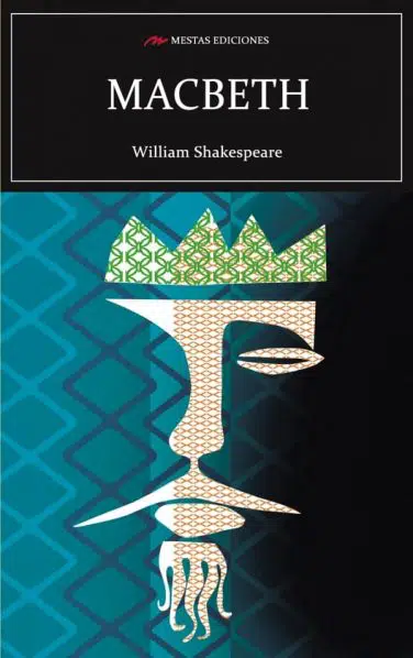 C22- Macbeth William Shakesperare 978-84-16775-42-2 mestas ediciones