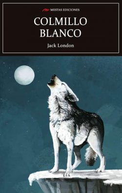 Portada de Colmillo Blanco, de Jack London
