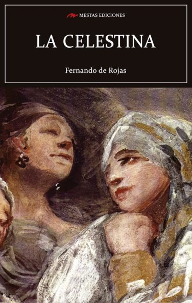 C64- La Celestina Fernando de Rojas 978-84-16775-17-0 Mestas Ediciones