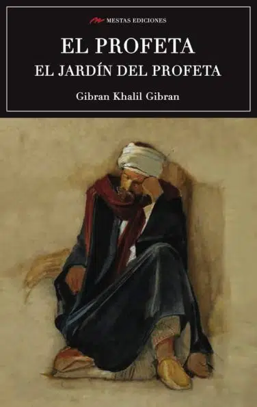 C71- El profeta Gibran Jalil Gibran 978-84-16365-12-8 Mestas Ediciones