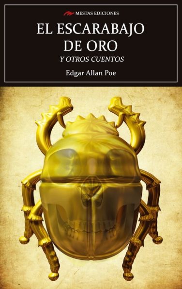 C78- el escarabajo de oro y otros cuentos Edgar Allan Poe 978-84-16365-49-4 Mestas Ediciones
