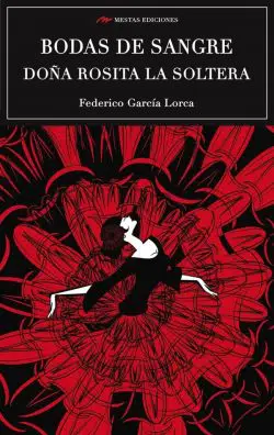 Portada de Bodas de sangre / Doña Rosita La Soltera, de Federico García Lorca