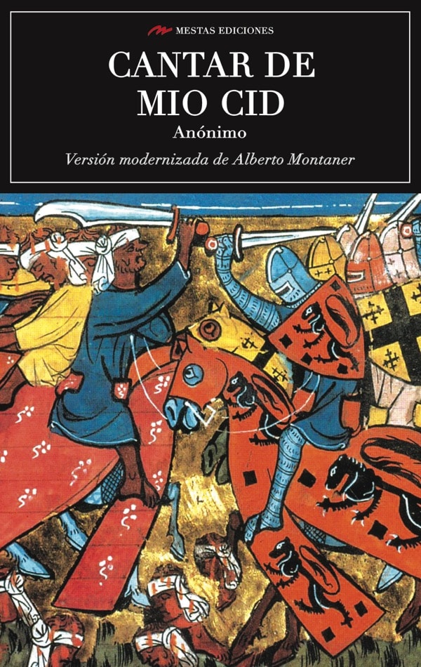 apoyo operador Escarpa Cantar de mio Cid. Versión modernizada de Alberto Montaner | Mestas  Ediciones