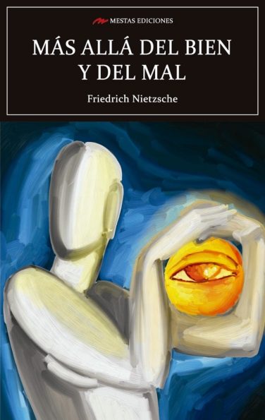 C96- Más allá del bien y del mal Friedrich Nietzsche 978-84-17244-47-7 Mestas Ediciones