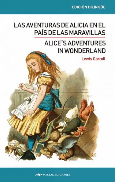 CB1- alices adventures in wonderland _ alicia en el país de las maravillas Bilingüe 978-84-17782-00-9 Mestas Ediciones