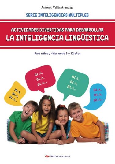 DTI9- Inteligencia Lingüística para niños de 9 a 12 años Antonio Vallés Arándiga 978-84-17244-90-3 Mestas Ediciones