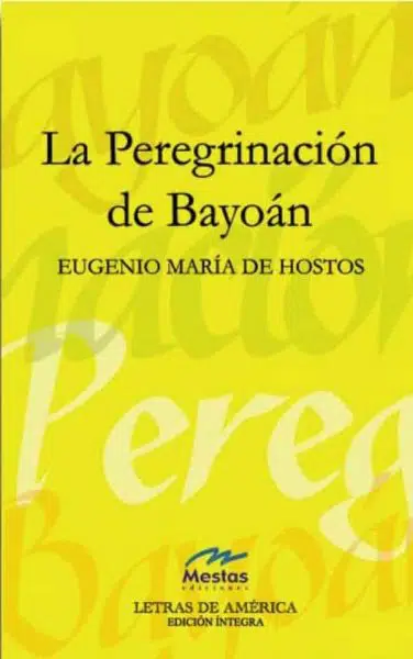 LA3- la peregrinación de bayoán Eugenio María de Hostos 978-84-95994-05-9 Mestas Ediciones