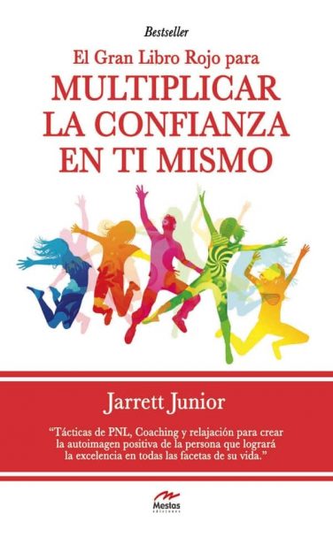 LR4- Multiplicar la confianza en ti mismo Jarret Junior 978-84-92892-52-5 Mestas Ediciones