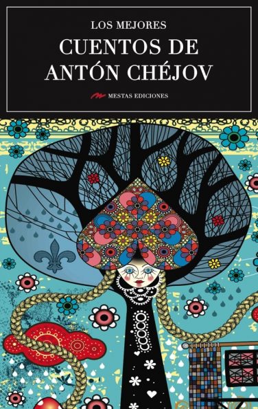 MC17- Los mejores cuentos de Antón Chéjov 978-84-16775-45-3 Mestas Ediciones