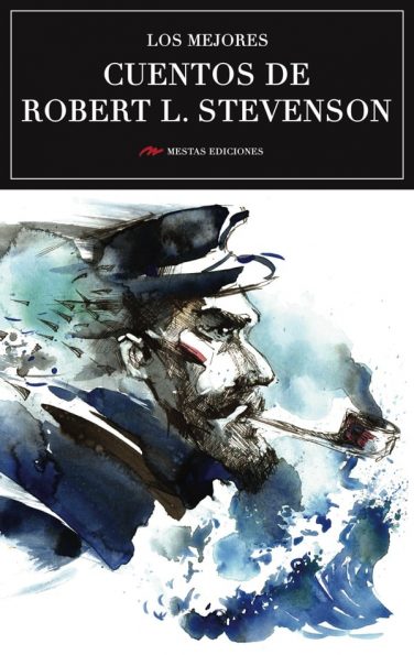 MC21- Los mejores cuentos de Robert Stevenson 978-84-16775-69-9 Mestas Ediciones