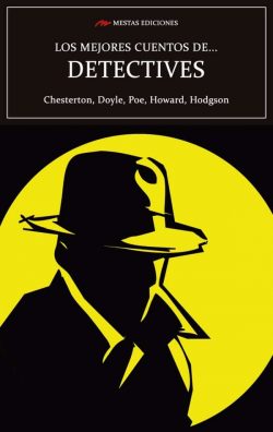 Portada de Los mejores cuentos de detectives, de Arthur Conan Doyle, Edgar Allan Poe…