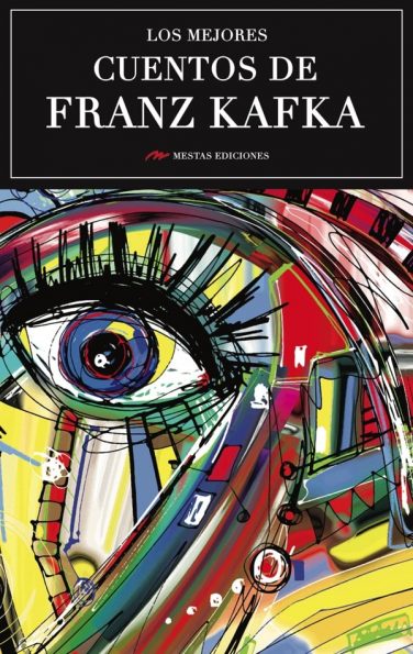 MC9- Los mejores cuentos de Franz Kafka 978-84-16365-60-9 Mestas Ediciones