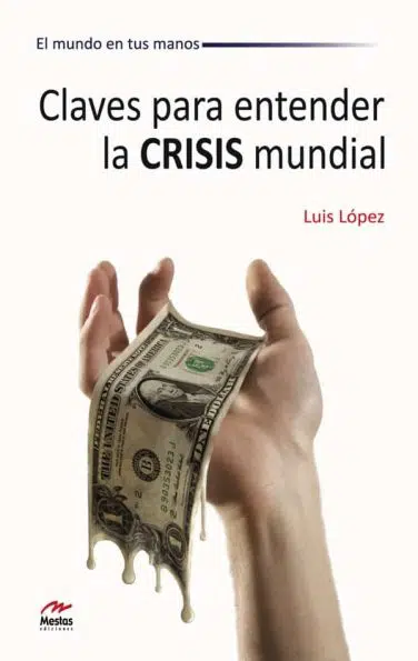 MM3- Claves crisis mundial 978-84-92892-16-7 Mestas Ediciones