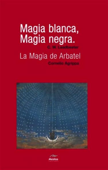 NH9-Magia blanca, magia negra Leadbeater 978-84-95311-58-0 Mestas Ediciones