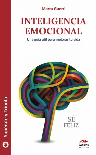ST9- Inteligencia emocional Marta Guerri 978-84-92892-32-7 Mestas Ediciones