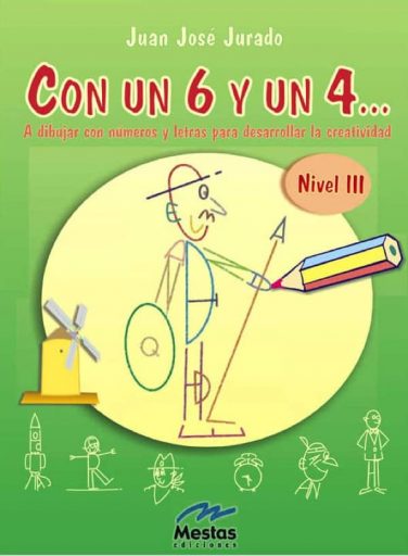 SYC3- Con un 6 y un 4 nivel3 Juan José Jurado 978-84-95311-45-0 Mestas Ediciones