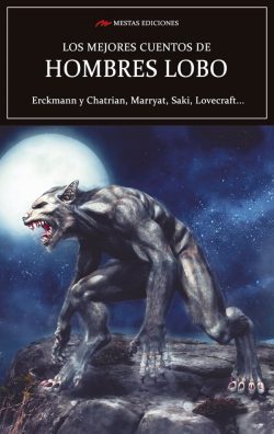 Portada de Los mejores cuentos de hombres lobos, de «Saki», Hector Hugh Munro, Alexandre Chatrian…