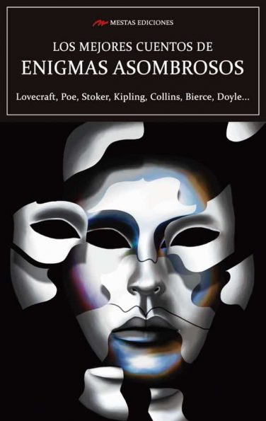 VE9- Los mejores cuentos de enigmas asombrosos Kipling Lovecraft Doyle Bierce 978-84-17244-70-5 Mestas Ediciones