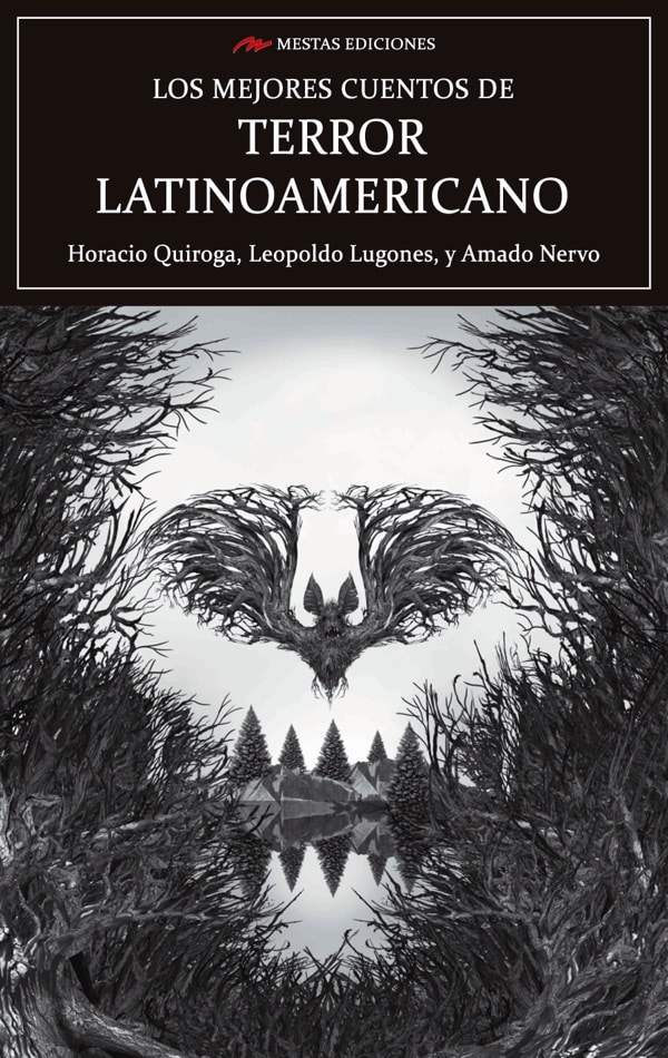 Los mejores cuentos de Terror Latinoamericano | Mestas Ediciones