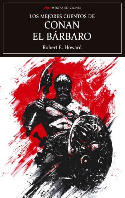 Portada de Los mejores cuentos de Conan el Bárbaro, de Robert E. Howard