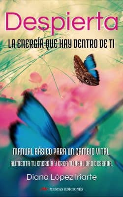 Portada de Despierta la energía que hay dentro de ti (Versión Actualizada), de Diana López Iriarte