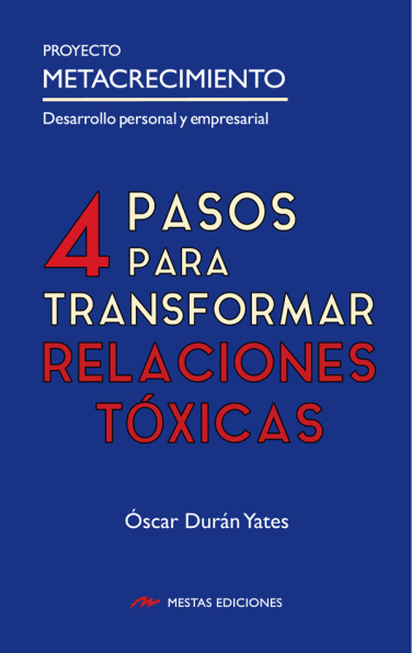 4-pasos-para-transformar-relaciones-toxicas-libro-mestas-ediciones