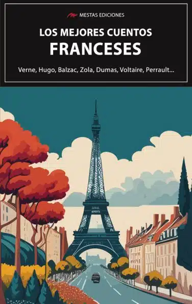 VE12- Los mejores cuentos franceses Verne Zola Victor Hugo Voltaire 978-84-17244-73-6 Mestas Ediciones