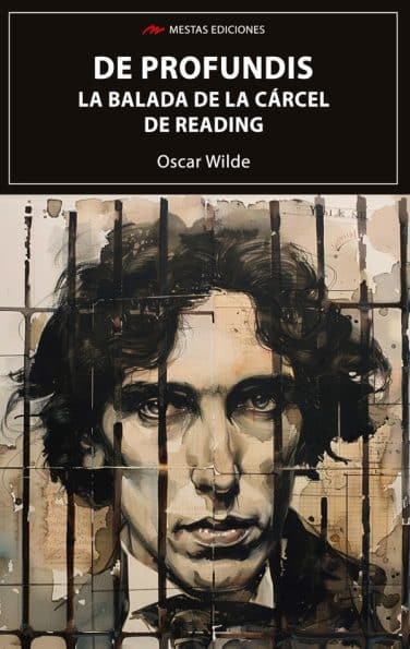 de profundis, la balada de la carcel de reading, de oscar wilde, libro de mestas ediciones