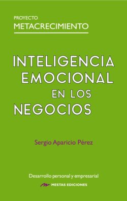Portada de Inteligencia Emocional en los Negocios, de Sergio Aparicio Pérez