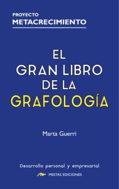 El Gran libro de la Grafología, Marta Guerri, libro de Mestas Ediciones