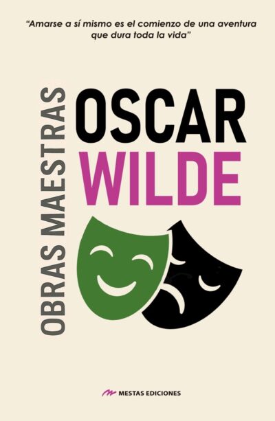 Obras Maestras de Oscar Wilde, de Oscar Wilde