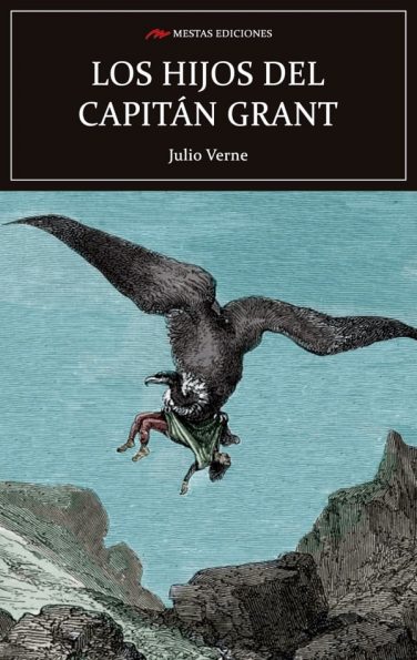 C109- Los hijos del capitan Grant Julio Verne 978-84-17782-20-7 Mestas Ediciones