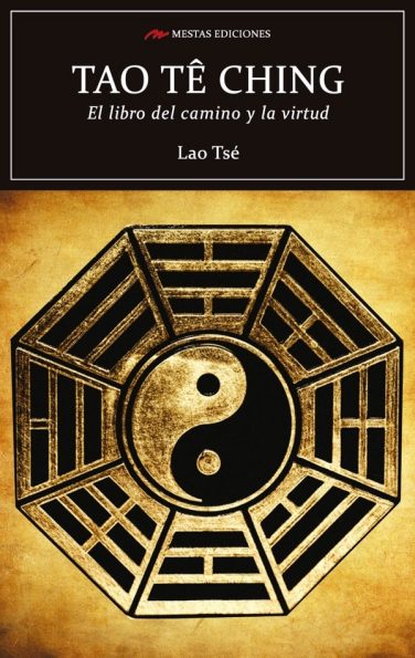 C52- Tao te Ching Lao Tsé 978-84-16365-21-0 Mestas Ediciones