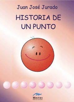 HP1-Historia de un Punto Juan José Jurado 978-84-95994-88-2 Mestas Ediciones