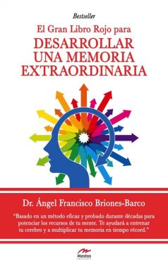 LR5- Desarrolla tu Memoria Ángel Briones Barco 978-84-16365-50-0 Mestas Ediciones