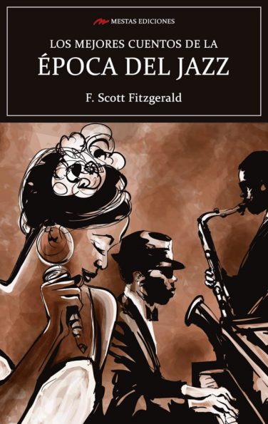 MC43- Los mejores cuentos de la época del jazz F. Scott Fitzgerald 978-84-17782-91-7 Mestas Ediciones