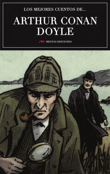 MC5- Los mejores cuentos Arthur Conan Doyle 978-84-16365-08-1 Mestas Ediciones