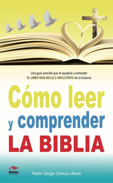 PTP3- Cómo leer y entender la Biblia Pedro Donoso Brant 978-84-92892-50-1 Mestas Ediciones