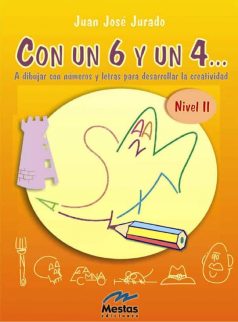 SYC2- Con un 6 y un 4 nivel2 Juan José Jurado 978-84-95311-44-3 Mestas Ediciones