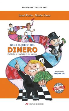 TH5- Gana el juego del dinero Israel Pardo, Simón Casas 978-84-16365-51-7 Mestas Ediciones