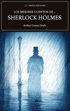 VE13- Los mejores cuentos de Sherlock Holmes Arthur Conan Doyle 978-84-17782-38-2 Mestas Ediciones